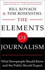 The Elements of Journalism  What Newspeople Should Know and The Public Should Expect