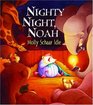 Nighty Night Noah An Ark Alphabet