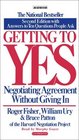 Getting to Yes How To Negotiate Agreement Without Giving In
