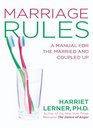 Marriage Rules A Manual for the Married and Coupled Up
