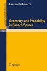 Geometry and Probability in Banach Spaces