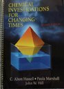 Chemical Investigations for Changing Times 7th Edition