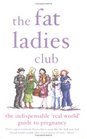 The Fat Ladies Club
