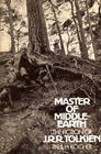 Master of MiddleEarth The Fiction of J R R Tolkien