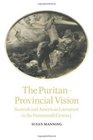 The PuritanProvincial Vision Scottish and American Literature in the Nineteenth Century