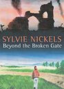 Beyond the Broken Gate