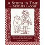 A Stitch in Time with Mother Goose
