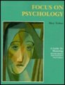 Focus on Psychology A Guide to Mastering Peter Gray's Psychology