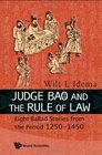 Judge Bao and the Rule of Law Eight BalladStories from the Period 12501450