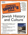 The Complete Idiot's Guide to Jewish History and Culture