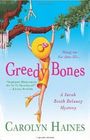 Greedy Bones (Sarah Booth Delaney, Bk 9)