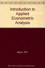 Introduction to Applied Econometric Analysis