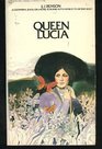 Queen Lucia