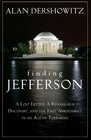 Finding Jefferson A Lost Letter a Remarkable Discovery and the First Amendment in an Age of Terrorism