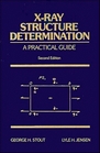 XRay Structure Determination A Practical Guide 2nd Edition