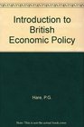 An Introduction to British Economic Policy