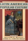 Latin American Popular Culture: An Introduction : An Introduction