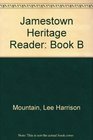 Jamestown Heritage Reader Book B