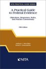 A Practical Guide to Federal Evidence  Objections Responses Rules and Practice Commentary