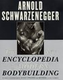 The New Encyclopedia of Modern Bodybuilding  The Bible of Bodybuilding Fully Updated and Revised