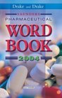 Saunders Pharmaceutical Word Book 2004