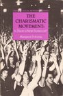 The Charismatic Movement Is There a New Pentecost