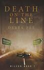 Death on the Line: A suspenseful thriller with a killer twist (Detective Wilson Book 7) (The Belfast Murders)