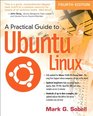 A Practical Guide to Ubuntu Linux