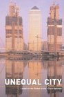 Unequal City London in the Global Arena