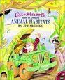 Crinkleroot's Guide to Knowing Animal Habitats (Crinkleroot)