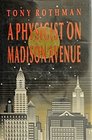 A Physicist on Madison Avenue