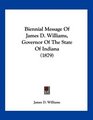 Biennial Message Of James D Williams Governor Of The State Of Indiana