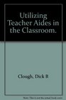 Utilizing teacher aides in the classroom