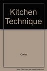 Kitchen Technique