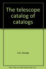 The telescope catalog of catalogs