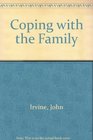 Coping with the Family