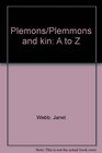 Plemons/Plemmons and Kin A to Z