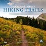 America's Great Hiking Trails Appalachian Pacific Crest Continental Divide North Country Ice Age Potomac Heritage Florida Natchez Trace Arizona Pacific Northwest New England