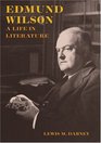 Edmund Wilson A Life in Literature