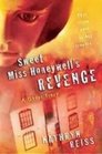 Sweet Miss Honeywell's Revenge A Ghost Story