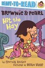 Brownie  Pearl Hit the Hay