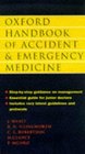 Oxford Handbook of Accident and Emergency Medicine