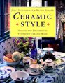 Ceramic Style Making and Decorating Patterned Ceramic Ware