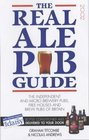 The Real Ale Pub Guide 2002 The Independent and Micro Brewery Pubs Free Houses and Brew Pubs of Britain