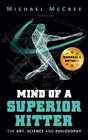Mind of a Superior Hitter The Art Science and Philosophy