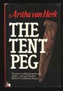 The Tent Peg A Novel