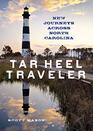 Tar Heel Traveler New Journeys Across North Carolina