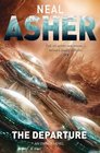 The Departure. by Neal Asher (Owner Trilogy 1)