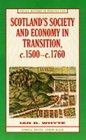 Scotland\'s Society and Economy in Transition, c.1500-c.1760