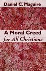 A Moral Creed For All Christians